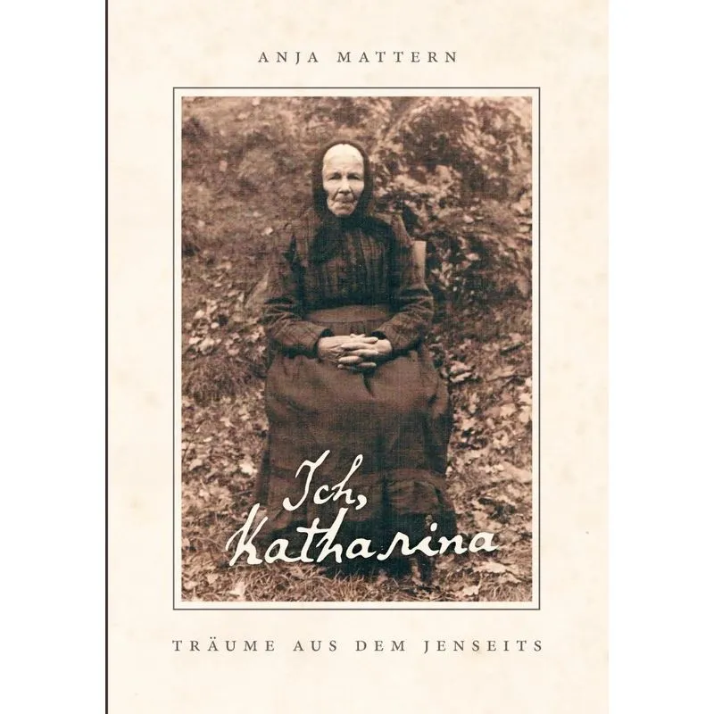 Ich, Katharina