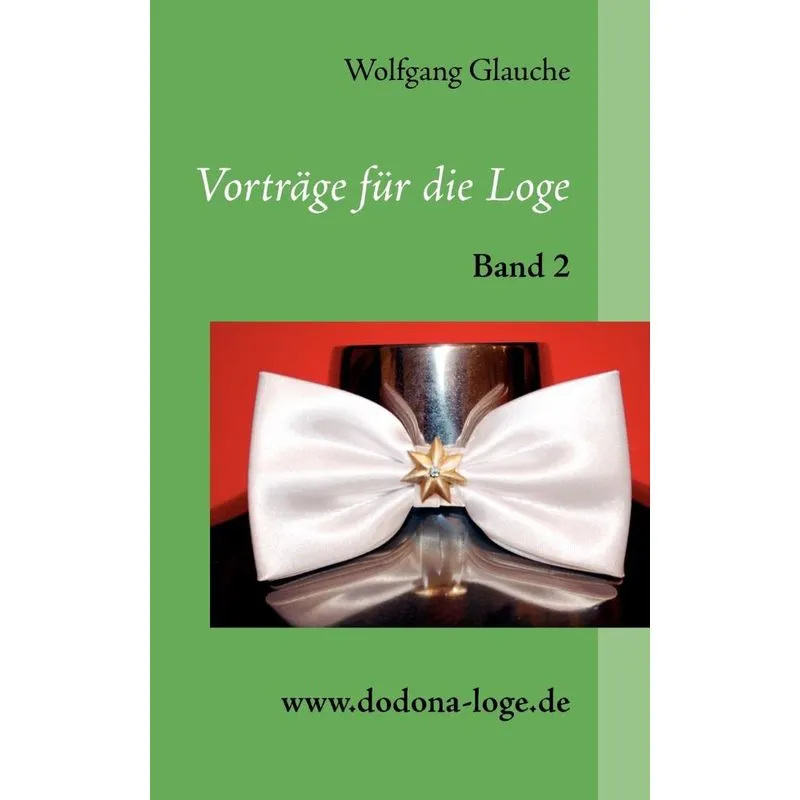 Vorträge für die Loge - Band 2