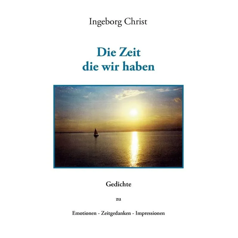 Die Zeit die wir haben