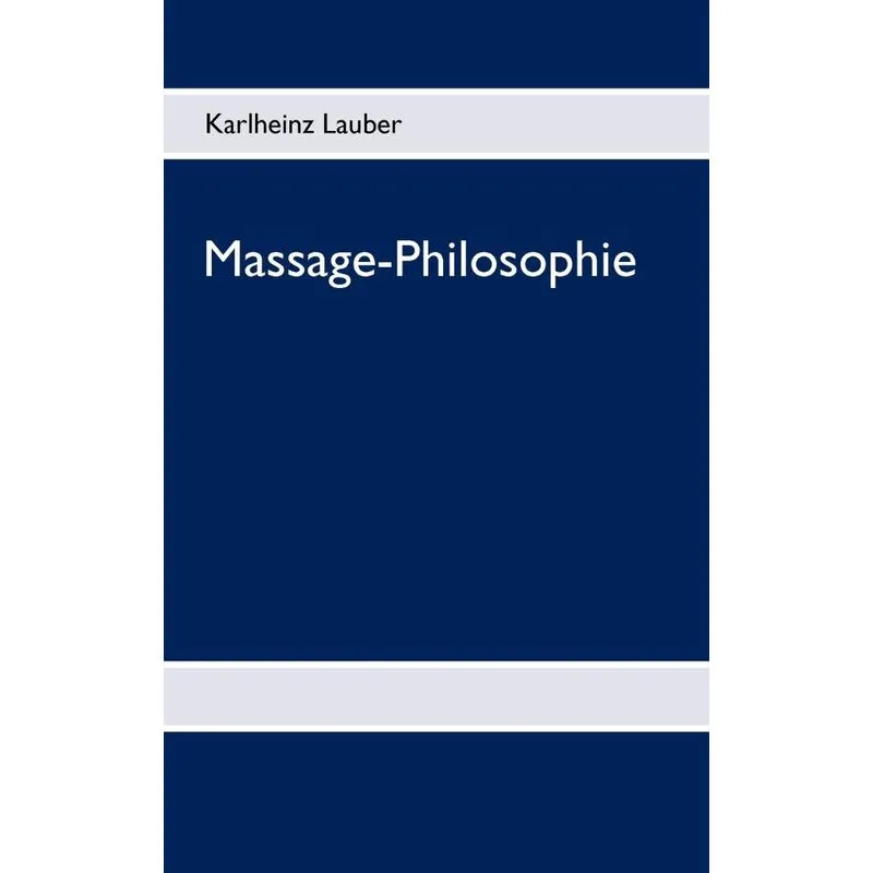 Massage-Philosophie