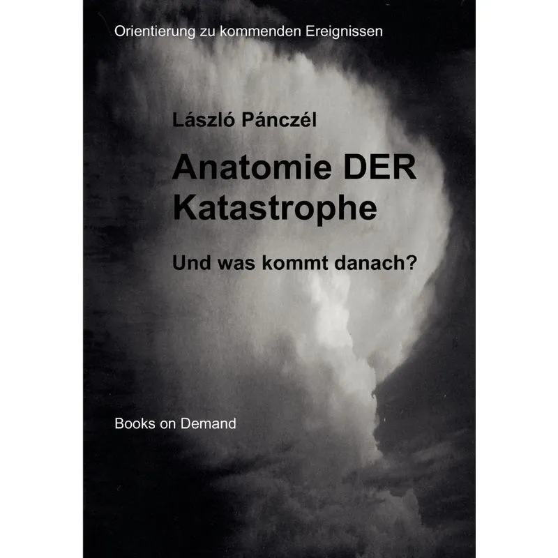 Anatomie DER Katastrophe