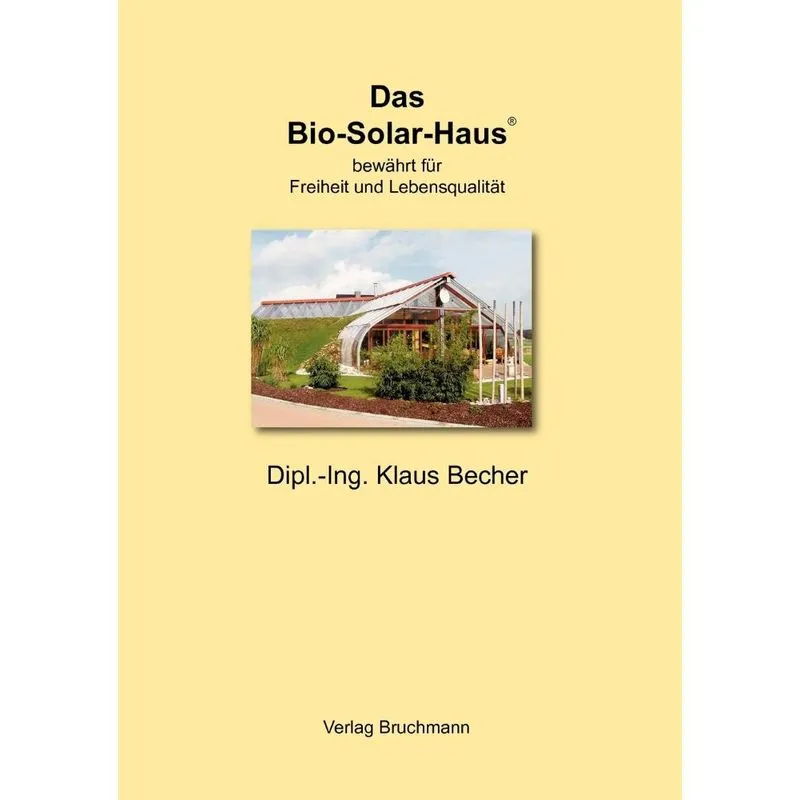 Das Bio-Solar-Haus