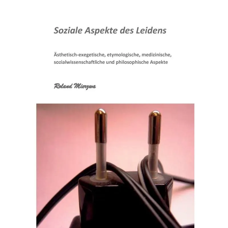 Soziale Aspekte des Leidens