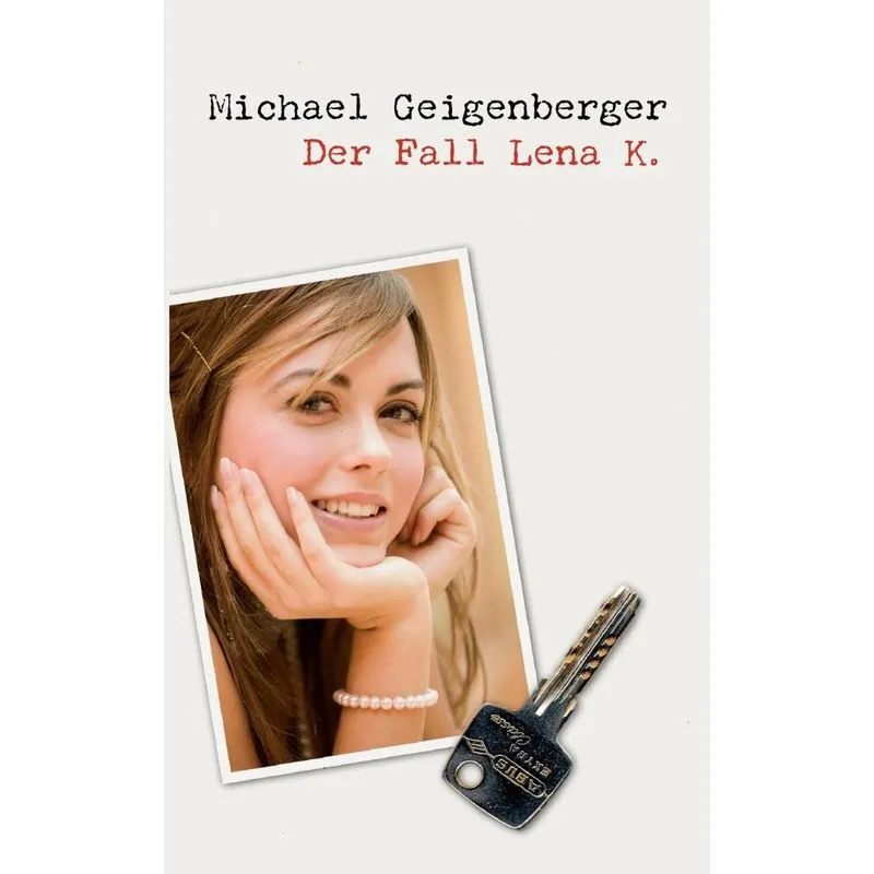 Der Fall Lena K.