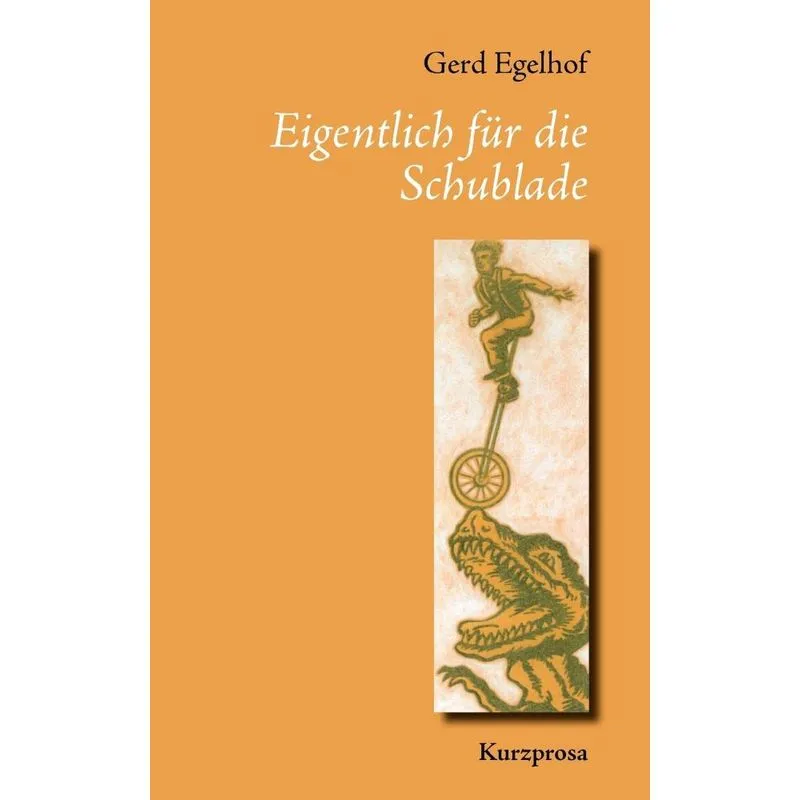 Eigentlich für die Schublade
