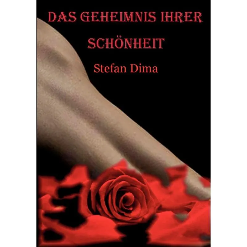 Das Geheimnis Ihrer Schönheit
