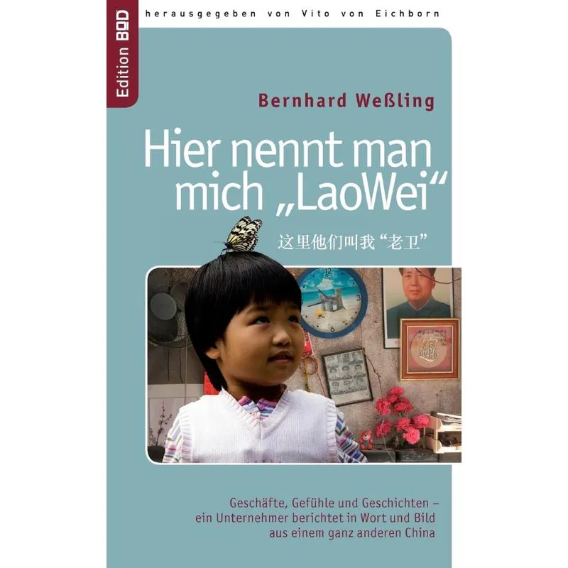 Hier nennt man mich LaoWei