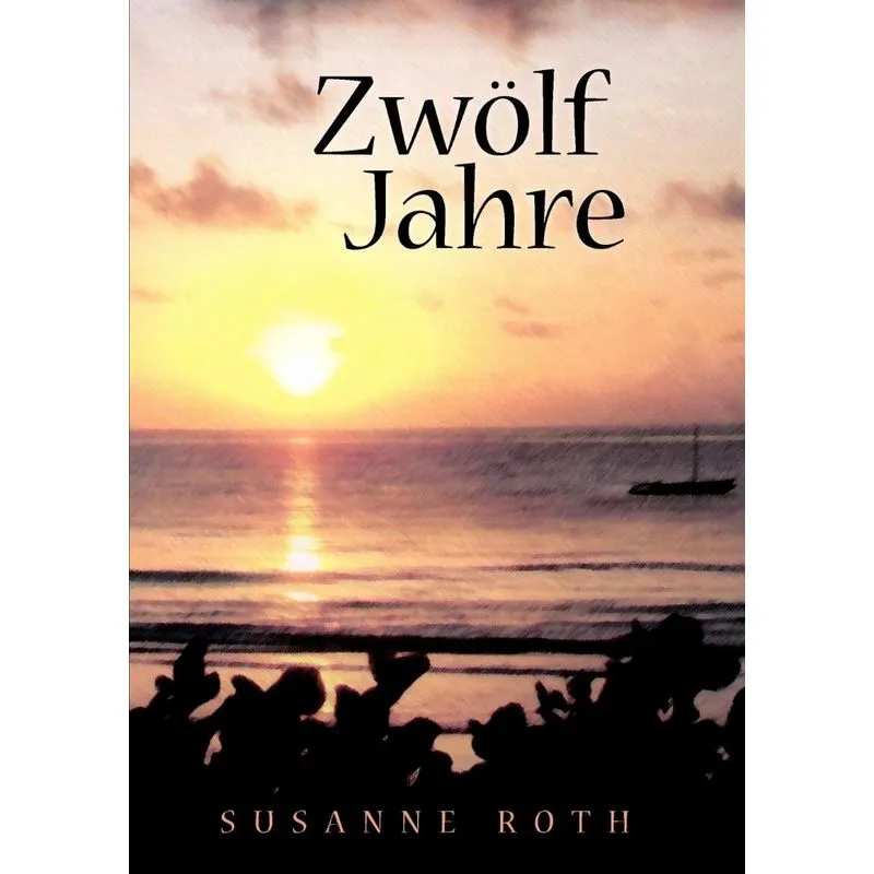 Zwölf Jahre