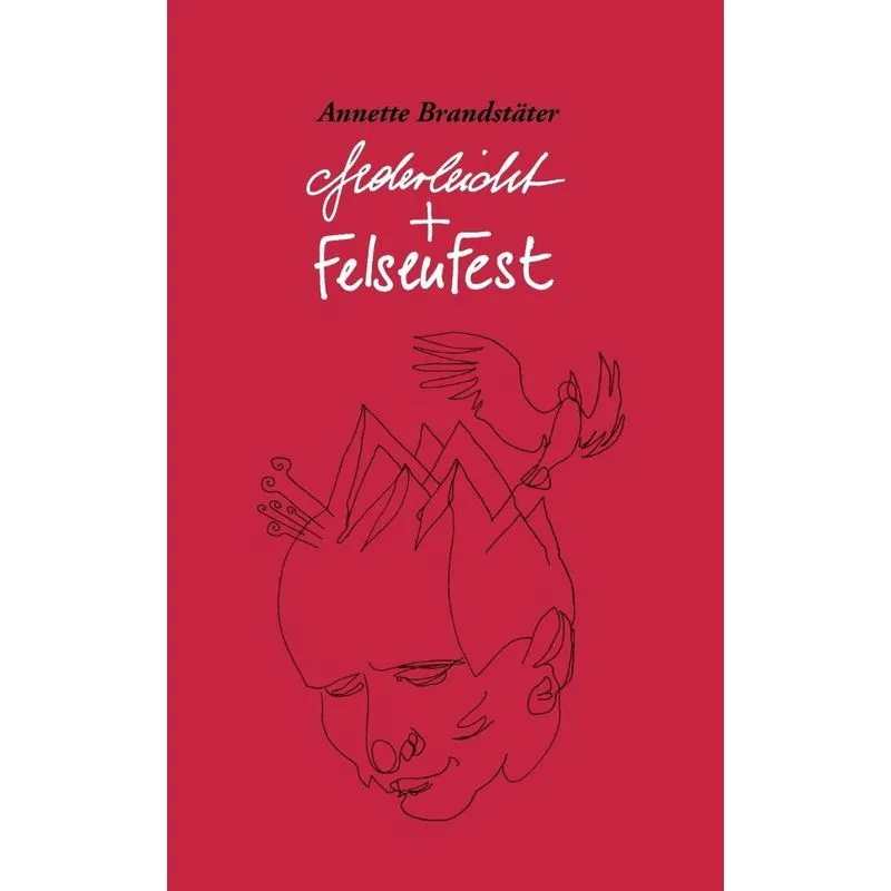 federleicht und felsenfest