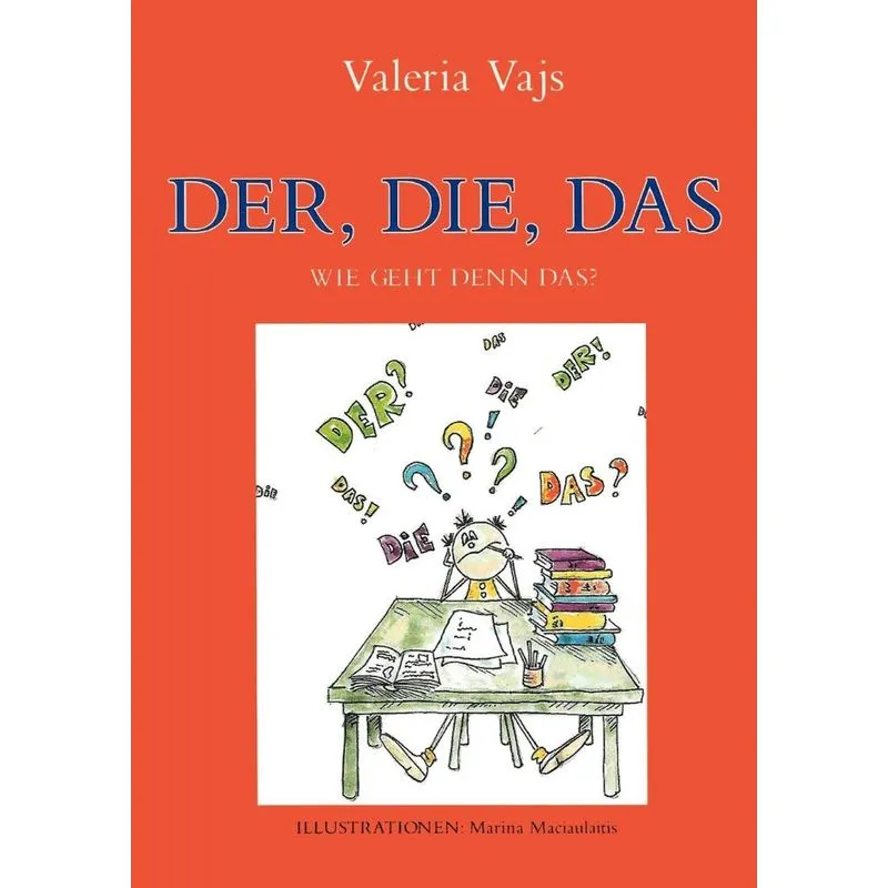 Der, Die, Das - wie geht denn das?