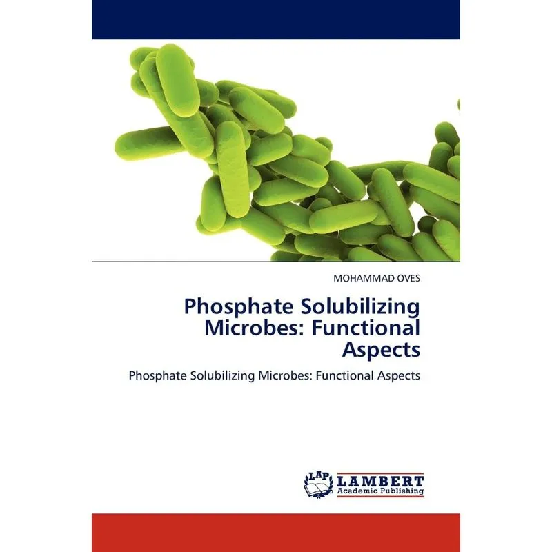 Phosphate Solubilizing Microbes