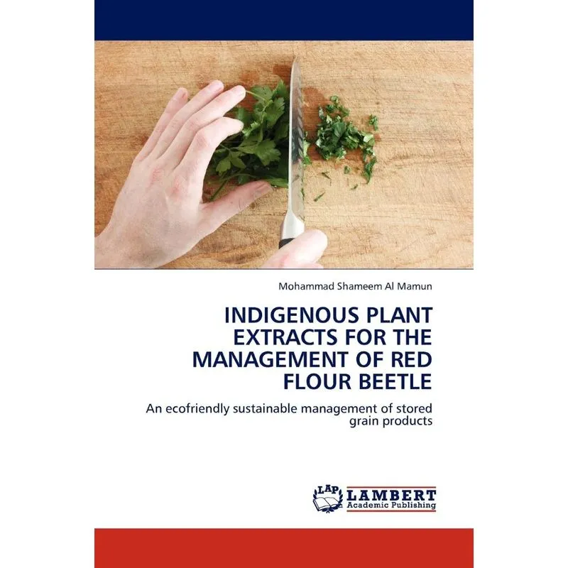 INDIGENOUS PLANT EXTRACTS FOR THE MANAGEMENT OF RED FLOUR