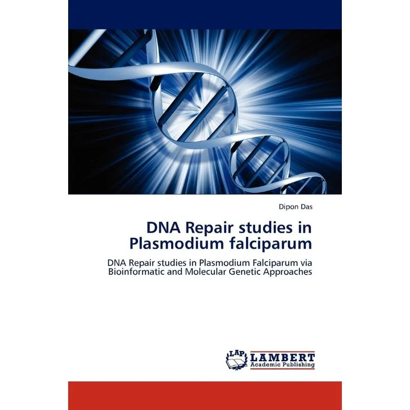 DNA Repair Studies in Plasmodium Falciparum