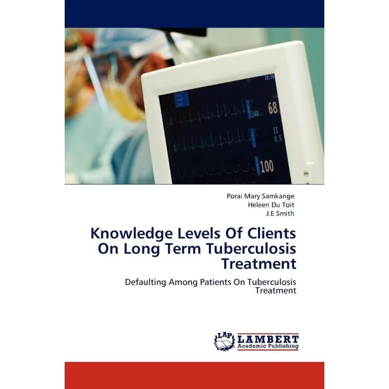 Knowledge Levels of Clients on Long Term Tuberculosis Treat