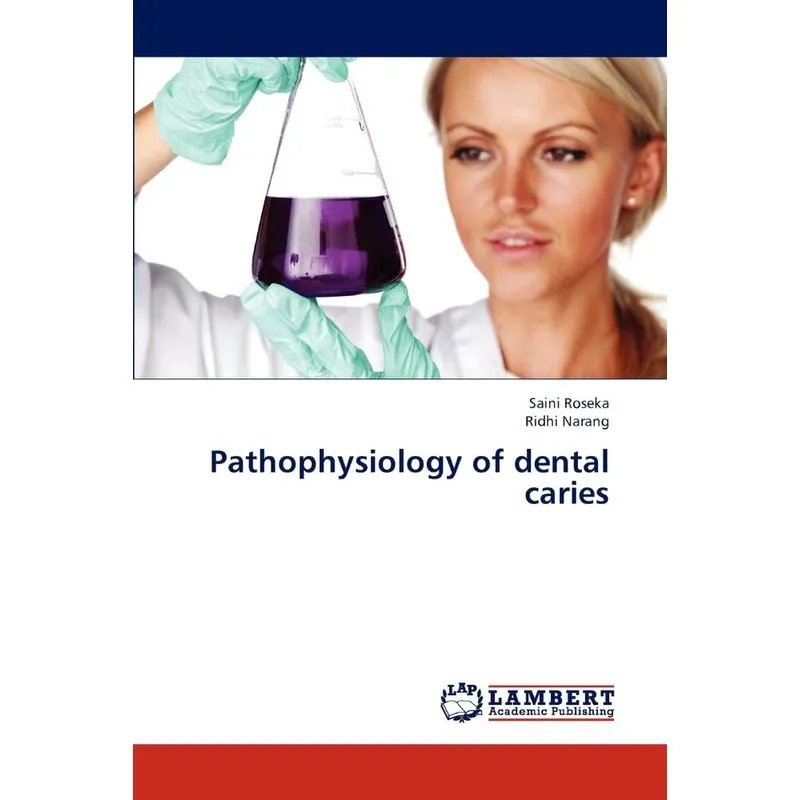 Pathophysiology of Dental Caries