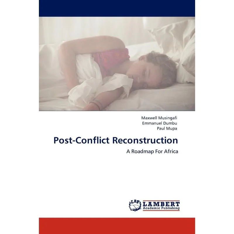 Post-Conflict Reconstruction