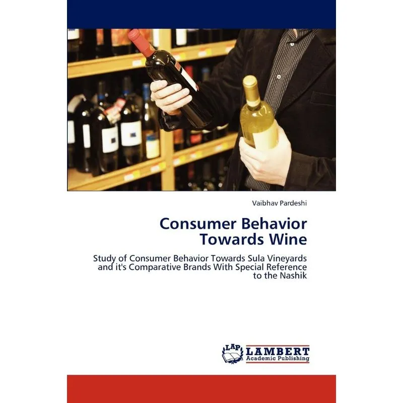 Consumer Behavior Towards Wine