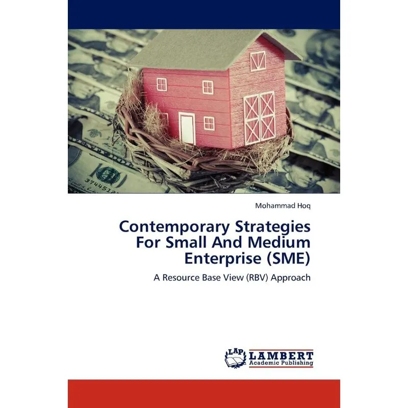 Contemporary Strategies For Small And Medium Enterprise (SM