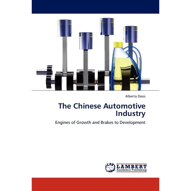 The Chinese Automotive Industry