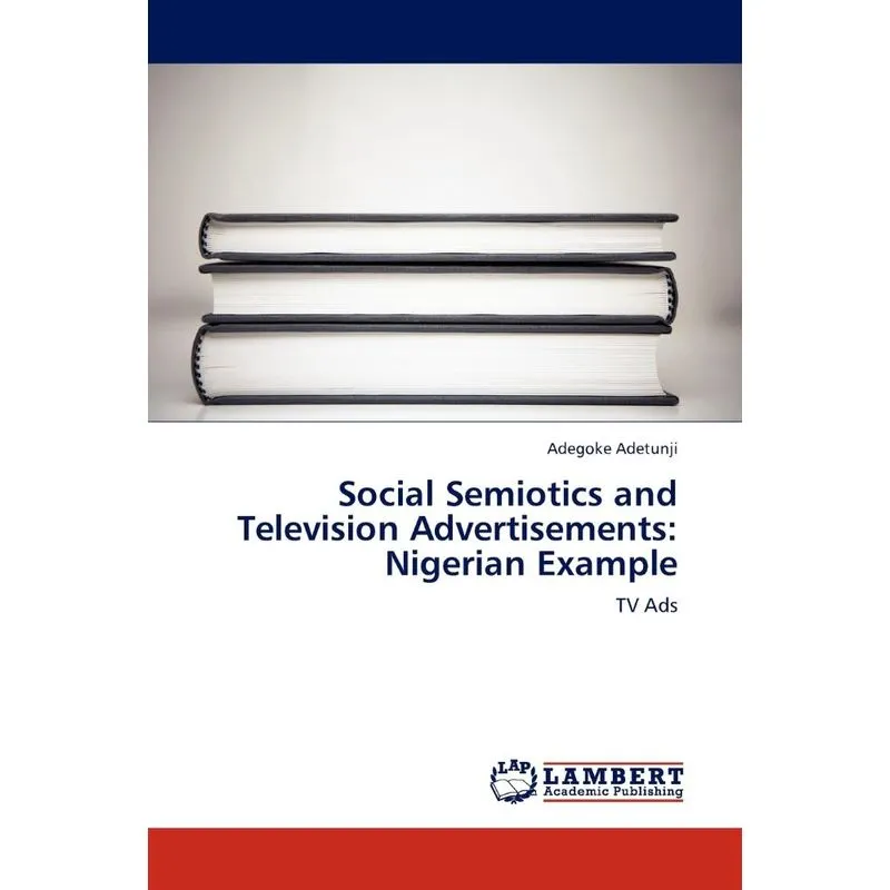 Social Semiotics and Television Advertisements