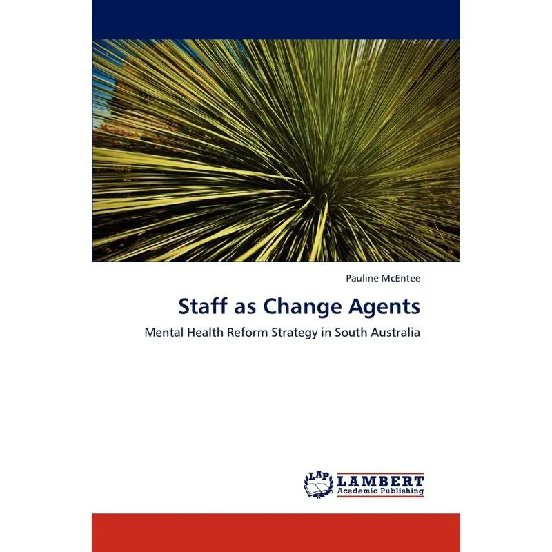 Staff as Change Agents