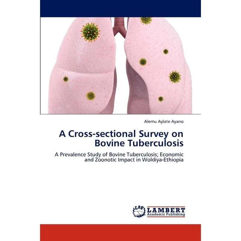A Cross-sectional Survey On Bovine Tuberculosis