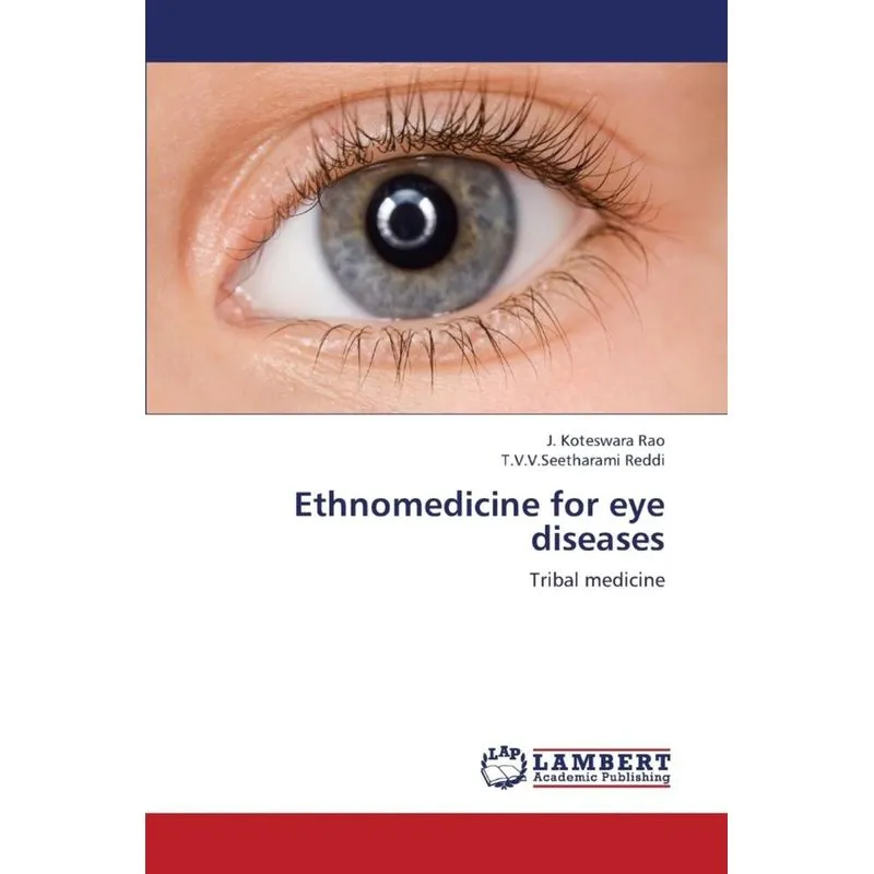 Ethnomedicine for Eye Diseases