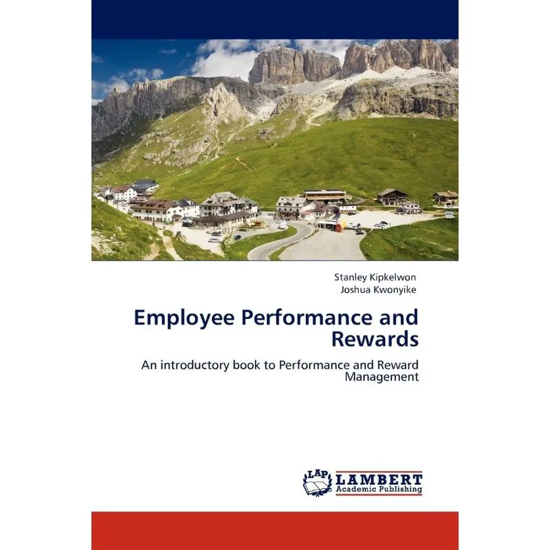 Employee Performance and Rewards