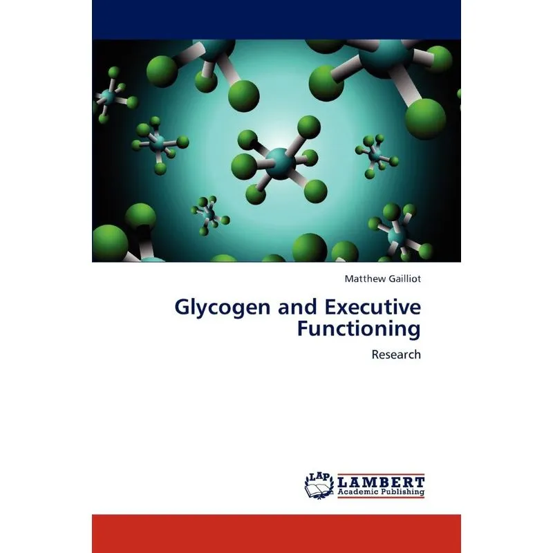 Glycogen and Executive Functioning