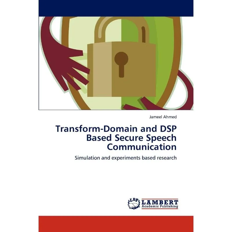 Transform-Domain and DSP Based Secure Speech Communication