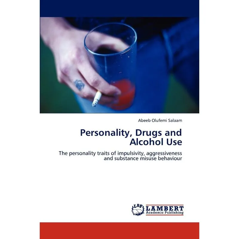 Personality, Drugs and Alcohol Use