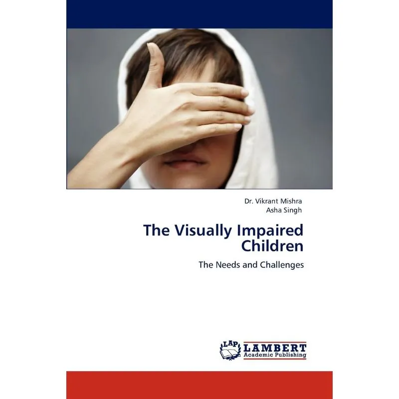 The Visually Impaired Children