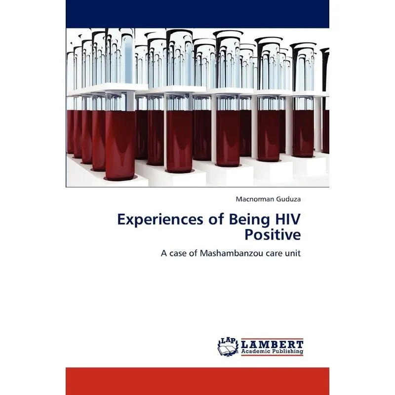 Experiences of Being HIV Positive