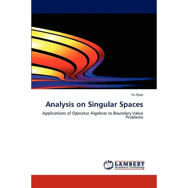 Analysis on Singular Spaces