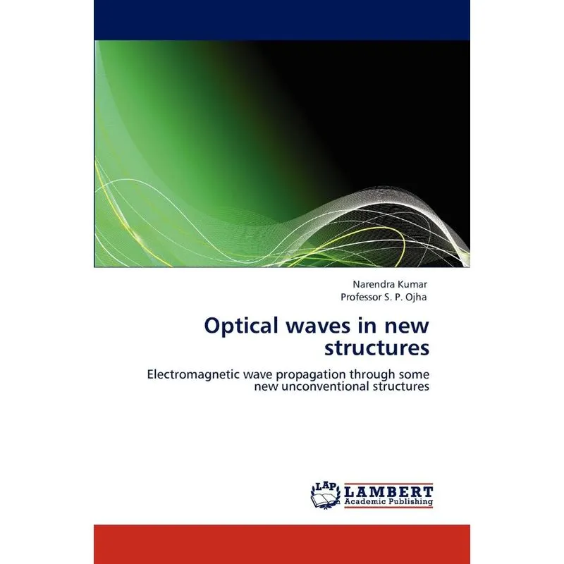 Optical waves in new structures