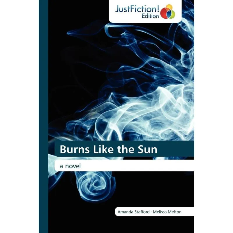 Burns Like the Sun