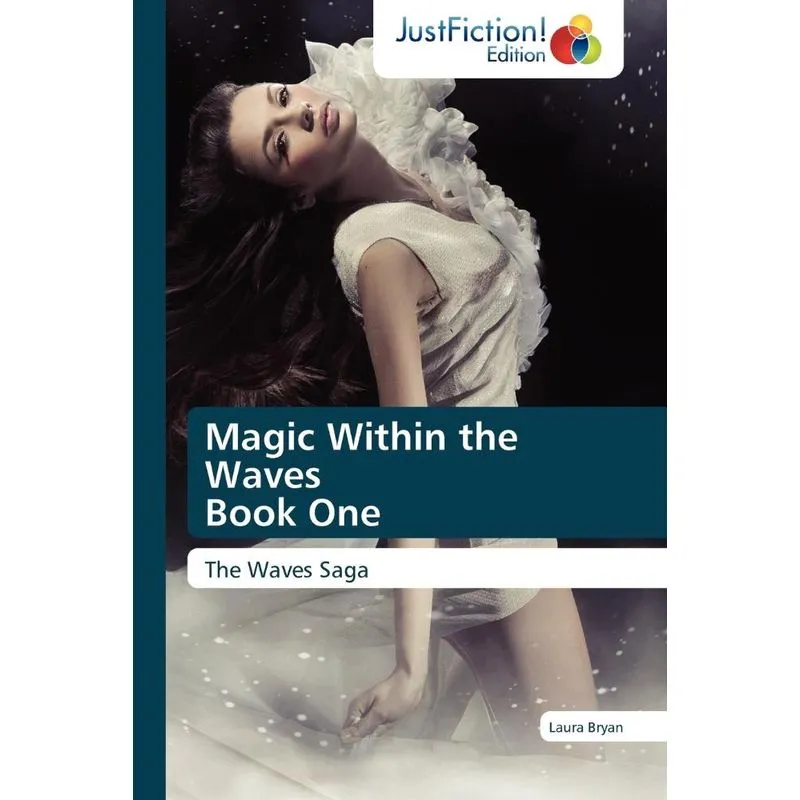 Magic Within the Waves Book One