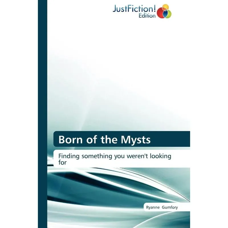 Born of the Mysts