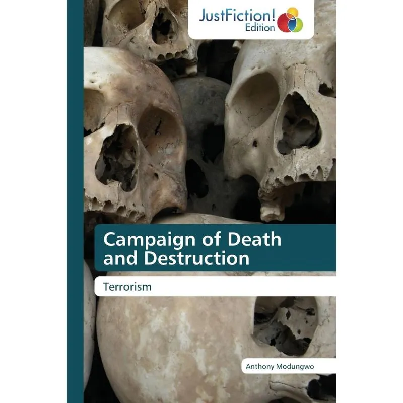 Campaign of Death and Destruction
