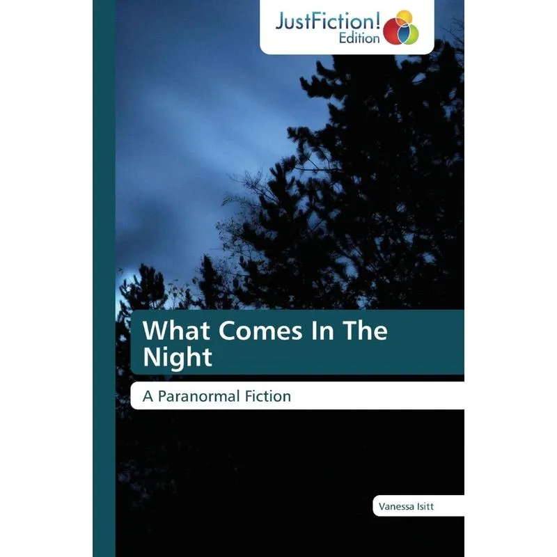 What Comes In The Night