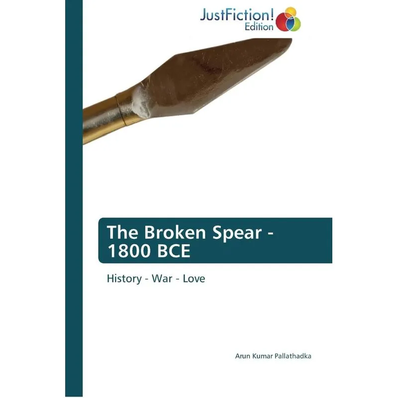 The Broken Spear - 1800 BCE