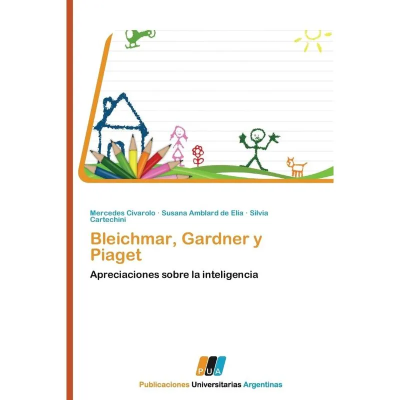 Bleichmar, Gardner y Piaget