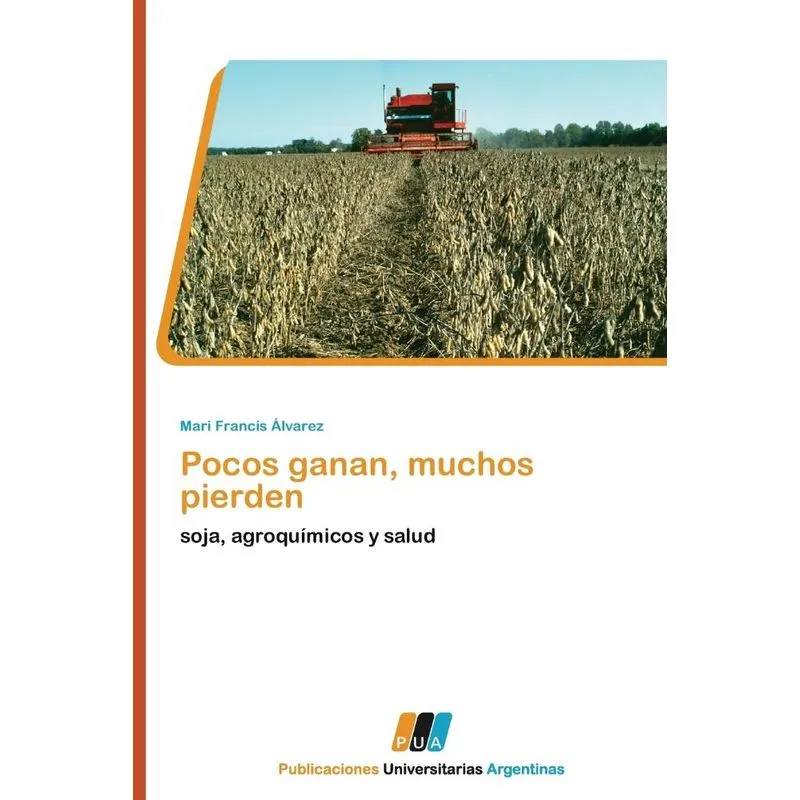 Pocos Ganan, Muchos Pierden