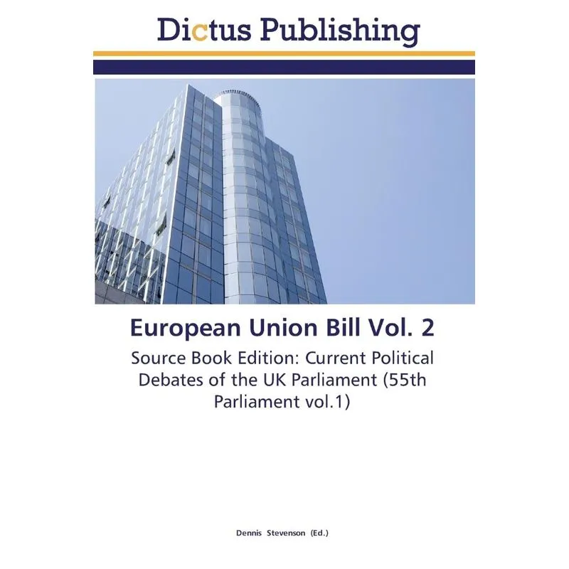 European Union Bill Vol. 2