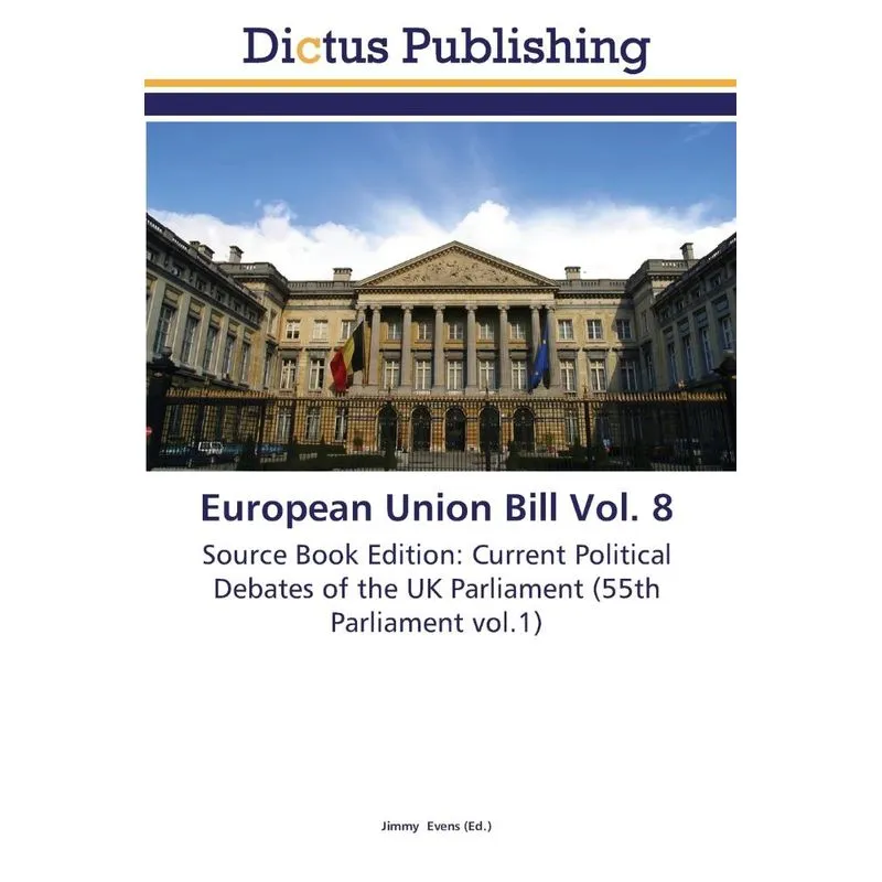 European Union Bill Vol. 8