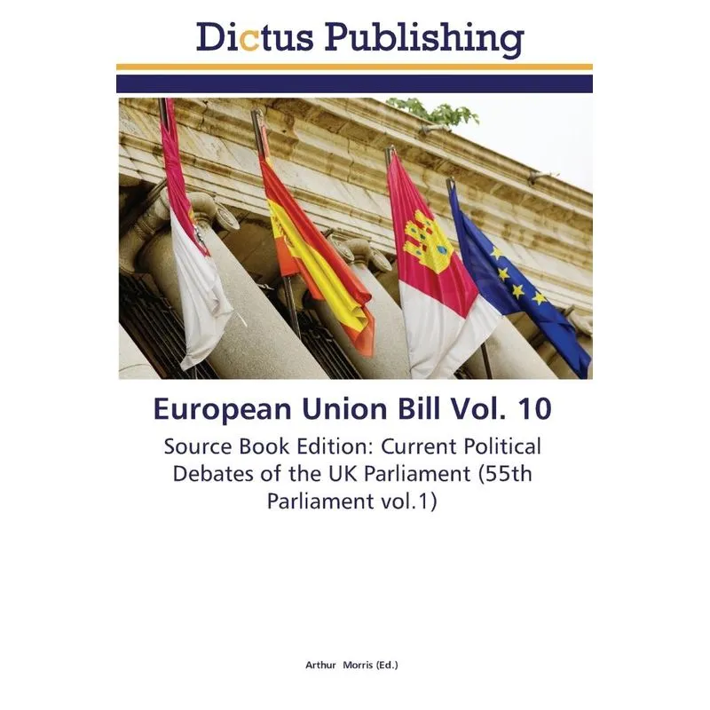 European Union Bill Vol. 10