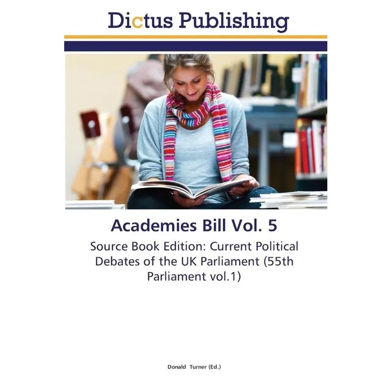 Academies Bill Vol. 5