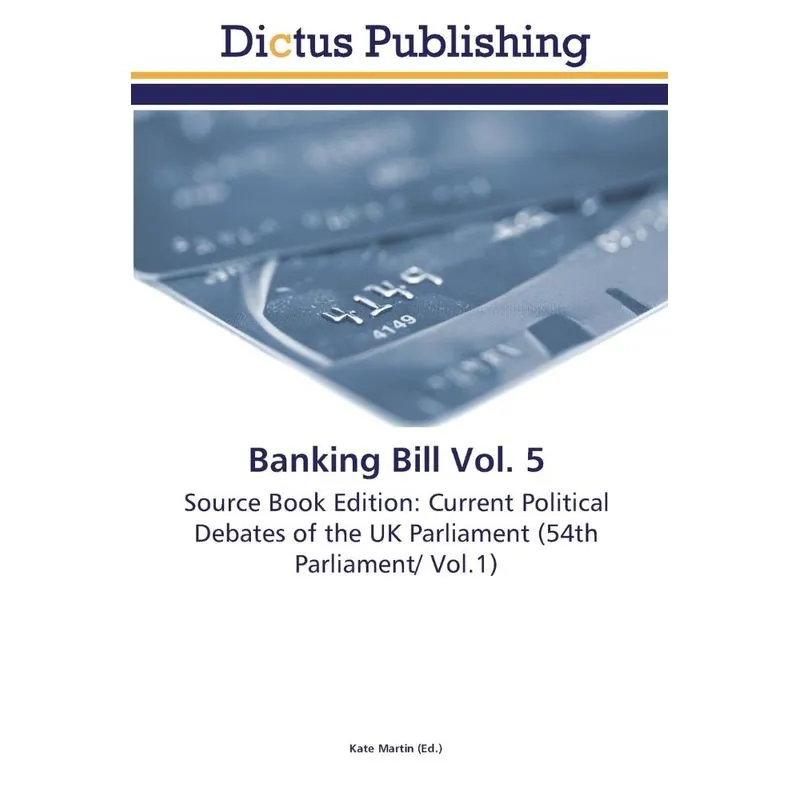 Banking Bill Vol. 5