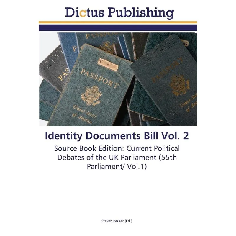 Identity Documents Bill Vol. 2