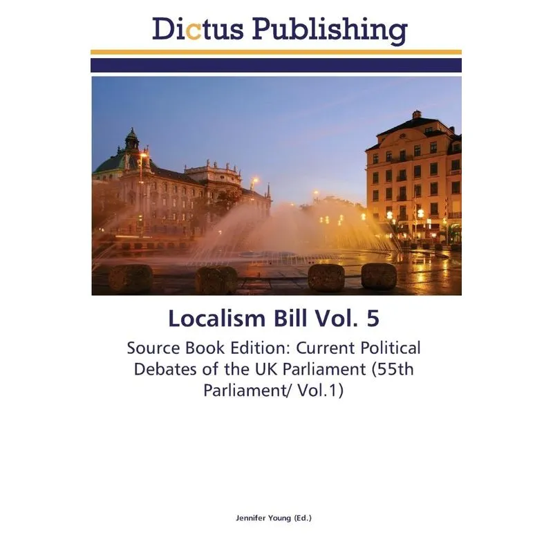Localism Bill Vol. 5